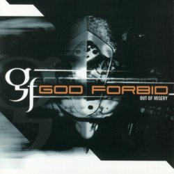 God Forbid - Out Of Misery