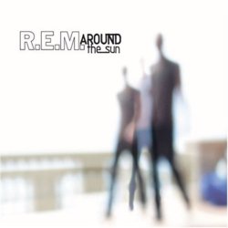 REM - Around The Sun