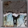 Across Five Aprils - Living In The Moment (EP)