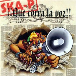 SKA-P - ЎЎ Que corra la voz !!