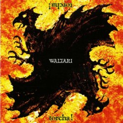 Waltari - Torcha!