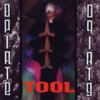 Tool - Opiate