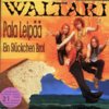 Waltari - Pala Leipдд [Ein Stьckchen Brot]